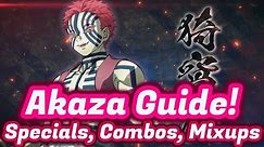 Akaza Full Breakdown! Moveset/Combos/Pressure! - Demon Slayer Hinokami Chronicles "Akaza" Guide