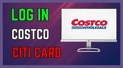 How To Login In Costco Citi Card - (Simple Guide!)