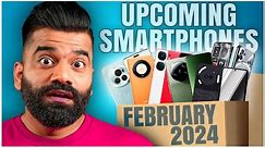Top Upcoming Smartphones - February 2024🔥🔥🔥