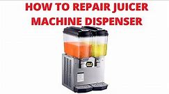 How to Repair Juicer Machine Dispenser