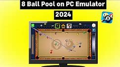 How to Play 8 Ball Pool on PC Emulator 2024 Fix Crash