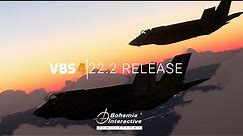 VBS4 22.2 - Latest software release from BISim