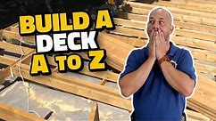How to Build a Deck for Beginners A to Z