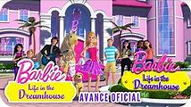 Barbie Life in the Dreamhouse: Los mejores episodios en español
