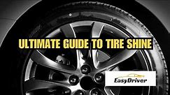 Shine Bright: Your Ultimate Guide to Tire Care and Gloss