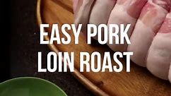 Easy Pork Loin Roast