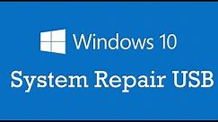 Windows 10 System Repair Disc (USB Disc)