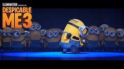 Despicable Me 3 | In Theaters June 30 (Minions Take the Stage) (HD) | Illumination