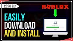 Step-by-Step Guide: How to Download & Install ROBLOX on Your Computer? [UPDATED]