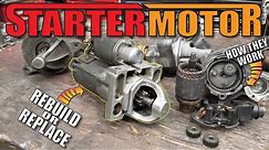 HOW to REBUILD Starter Motors and HOW they Work