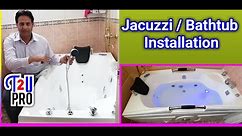 How to install jacuzzi bathtub