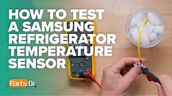How to test Samsung Refrigerator Temperature Sensor Thermistor