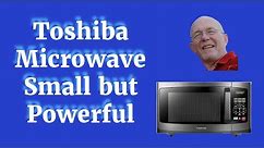 Toshiba Microwave Oven, Small but Powerful