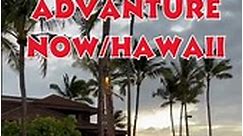 Hawii/Where Luxury and Adventure Await!"