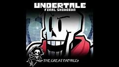UNDERTALE: Final Showdown | UNDERTALE PAPYRUS - STAND GUARD! (OUTDATED)