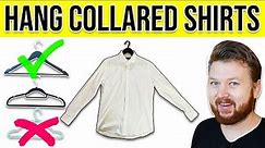 How to Hang Collared Shirts (and NOT Damage Them)