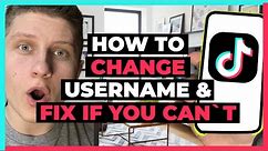 How To Change Username on TikTok And Fix If You Can`t