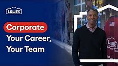 Lowe's Corporate: Your Career, Your Team