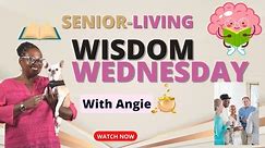 Senior Living Episode 1 - Perks of Getting Old