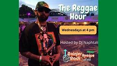 The Reggae Hour 165 hosted by DJ Naphtali