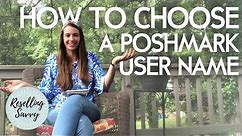 How to Choose Your Username for Poshmark (or Other Platforms!)