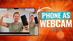 How to Use Your PHONE as a Webcam (iPhone & Android!)