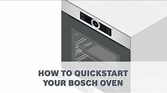 How to quickstart your Bosch Oven