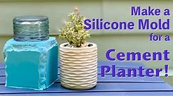 Make A Silicone Mold For A DIY Cement Planter From An Existing Object