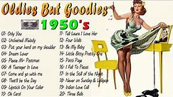 Old Songs Of The 50s 🎵Greatest Hits 1950s Oldies But Goodies Of All Time 🎵 Top Old Songs Of All Time