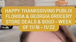 Happy Thanksgiving Dinner Deals @ Publix Grocery Store - Lots of BOGO & Sale prices - Valid Nov. 16 - 22 in Florida and Nov. 15 - 21 in Georgia. Follow the deals: facebook.com/my3sonsmom #publix #publixFloridadeals #publixgeorgiadeals #publixsale #thanksgiving #thanksgivingdinner #publixweeklydeals #publixgroceries #publixgrocerystore #publixgroceryshopping #publixflorida #publixgeorgia #publixbogo #publixfinds #publixturkey #grocerydeals #grocerystore #groceries #groceryshopping #grocerysavings