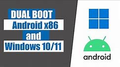 How to Dual Boot Android x86 and Windows 10/11 on UEFI System