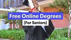 Free Online Degrees (For Seniors)
