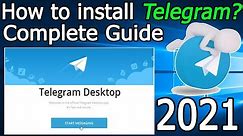 How To Install Telegram Desktop On Windows 10 [ 2021 Update ] Complete guide for PC and Laptop