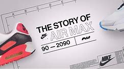 The Story of Air Max: 90 to 2090 | Air Max Day | Nike