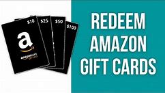 How to redeem Amazon Gift Cards