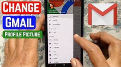 How to Change Gmail Profile Picture on Android