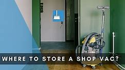 Where To Store A Shop Vac? (12 Clever Ways!) »