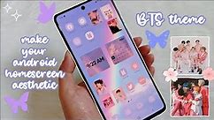 make your android homescreen aesthetic 💖 BTS theme 💜