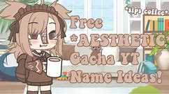 [] Free *Aesthetic* Gacha YT Channel Name Ideas! ☕🍂 [] *2022* 🙀 []