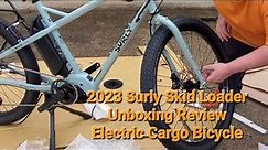 New Surly Skid Loader Unboxing Review Cargo Bosch Electric E-bike 2023