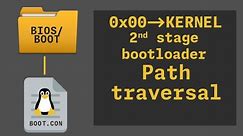 2nd stage bootloader: Path traversal