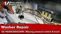 GE Washer Repair - Missing Pressure Switch and Knob - Knob