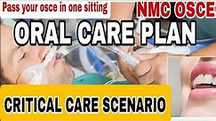 ORAL CARE PLAN SIMPLIFIED# CRITICAL CARE PATIENT OSCE 2024