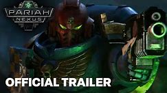 Warhammer 40,000: Pariah Nexus Animated Trailer