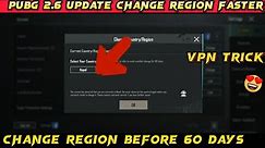 2.6 update Change Country Region Faster pubg l How to change to Pakistan l Region change problem fix