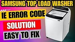 IE Error In Samsung Washing Machine |#solution