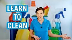 Learn to Clean - House Cleaning 101