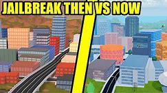 JAILBREAK THEN vs JAILBREAK NOW! | Roblox Jailbreak 3 Years