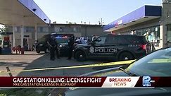 Gas station killing: License fight