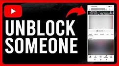 How To Unblock Someone On YouTube (How Do You Unblock People On Your YouTube Account)